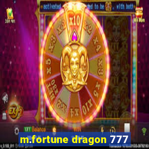 m.fortune dragon 777